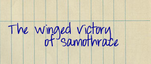 The Winged Victory of Samothrace